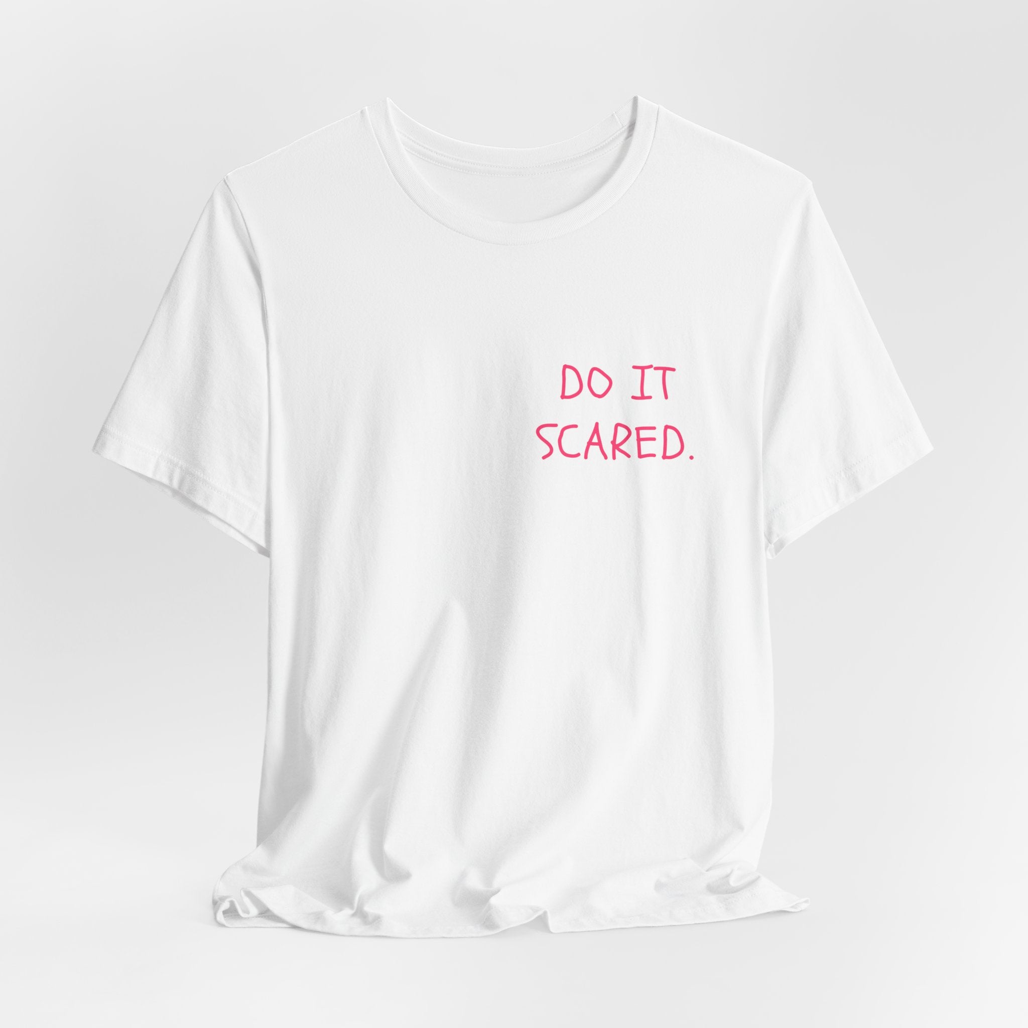 The Statement Tee — 'Do It Scared'