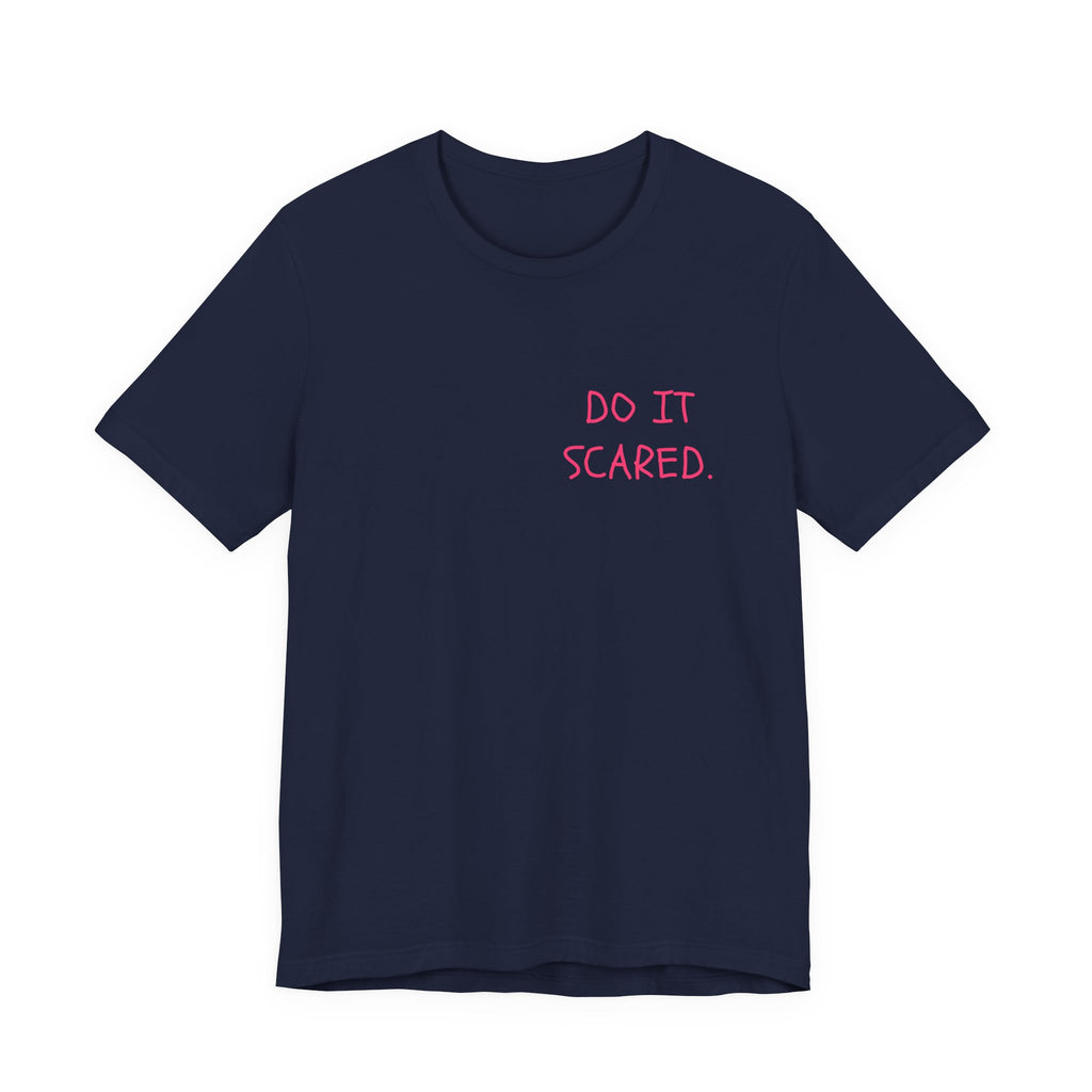 The Statement Tee — 'Do It Scared'