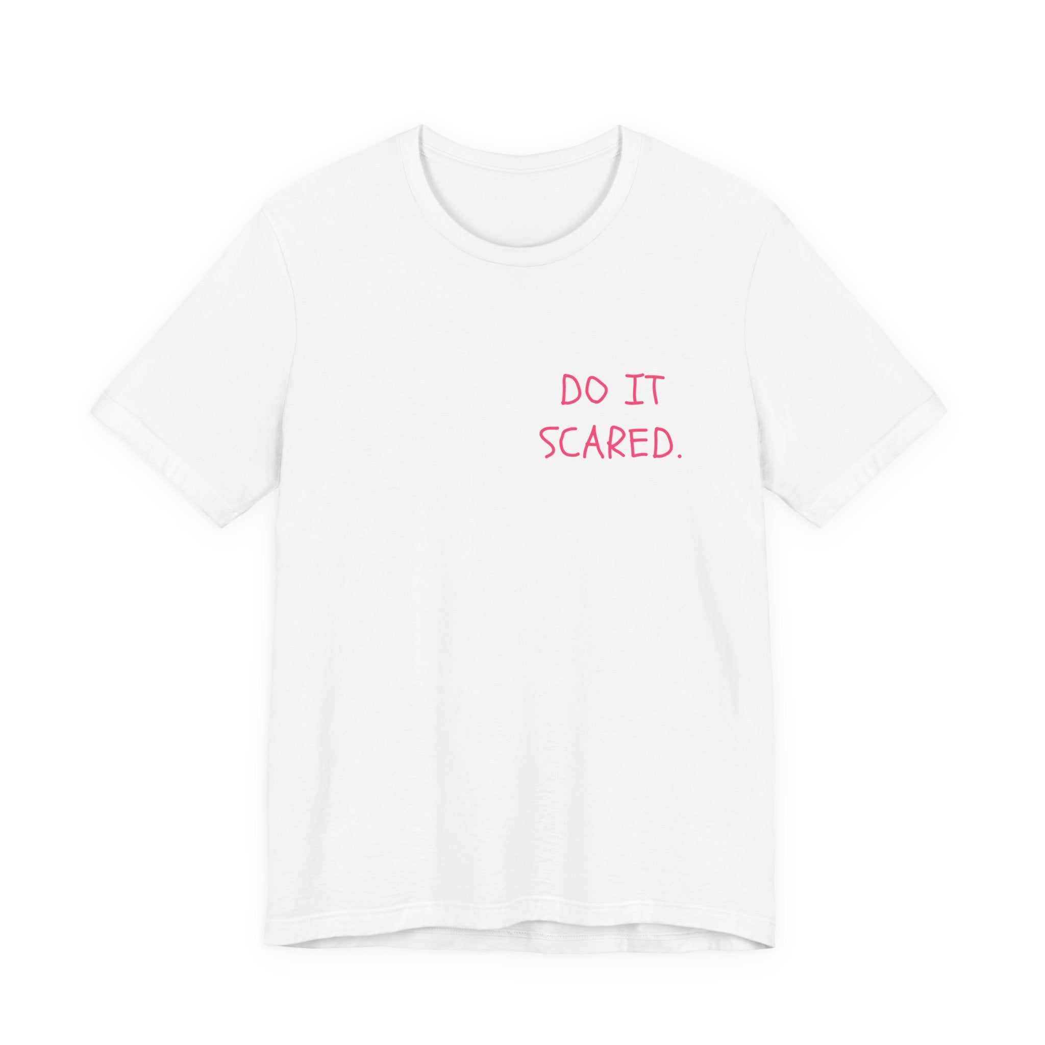The Statement Tee — 'Do It Scared'