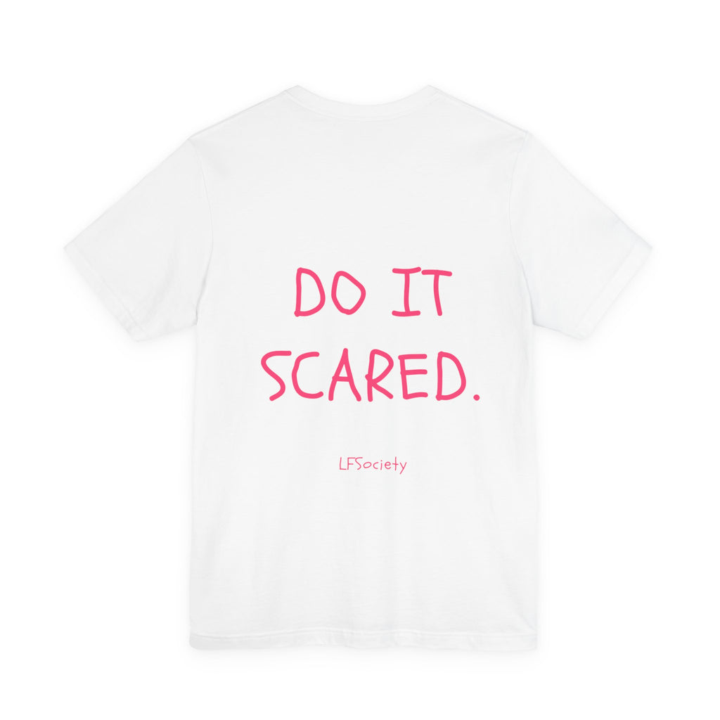 The Statement Tee — 'Do It Scared'
