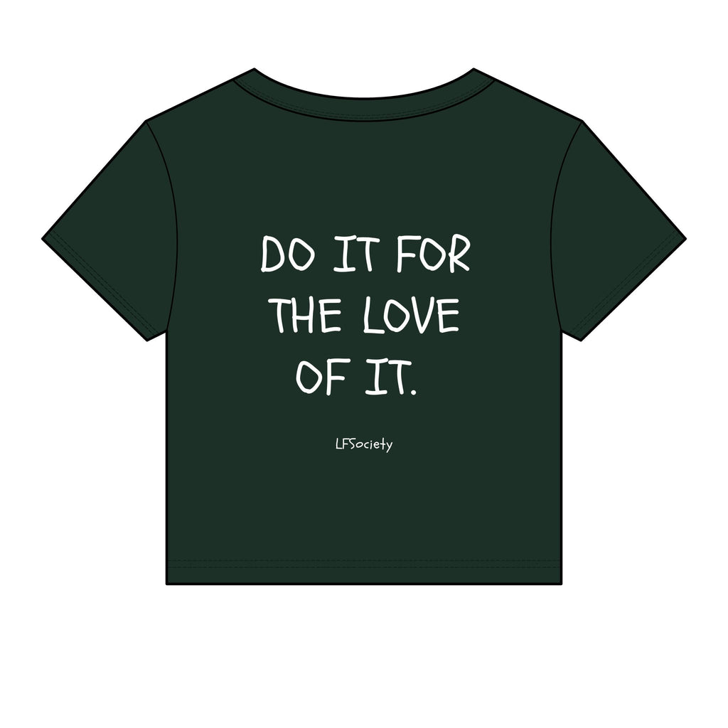 The Baby Tee — 'Do It For The Love Of It'