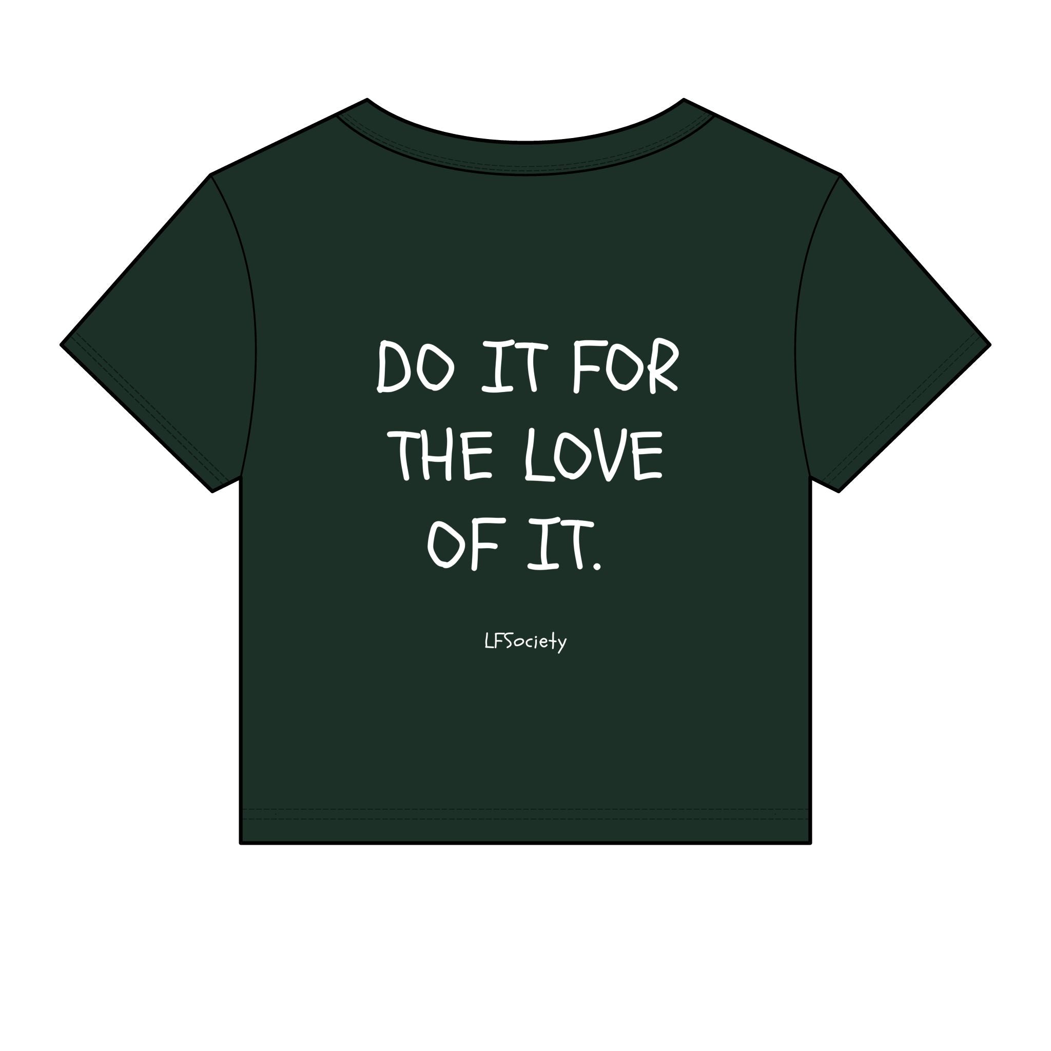 The Baby Tee — 'Do It For The Love Of It'