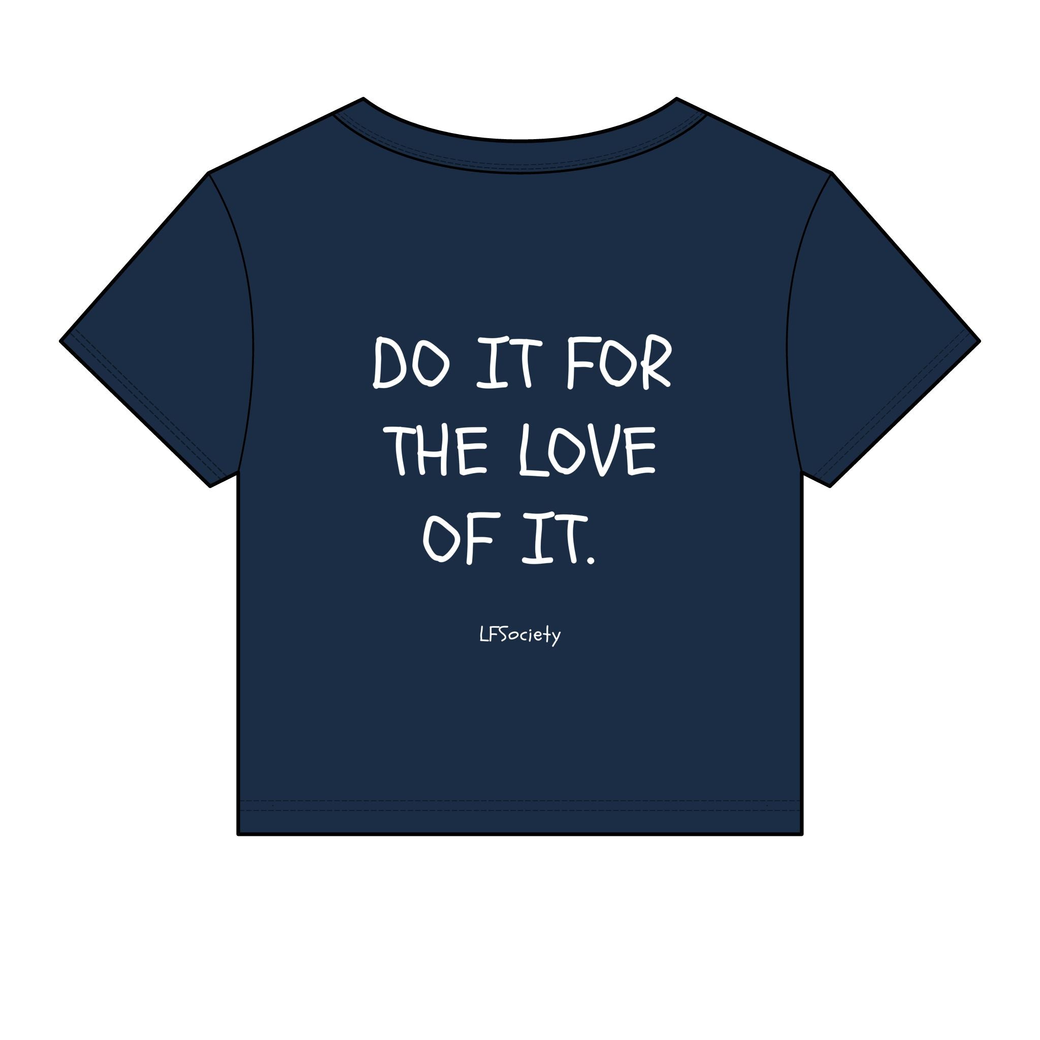 The Baby Tee — 'Do It For The Love Of It'