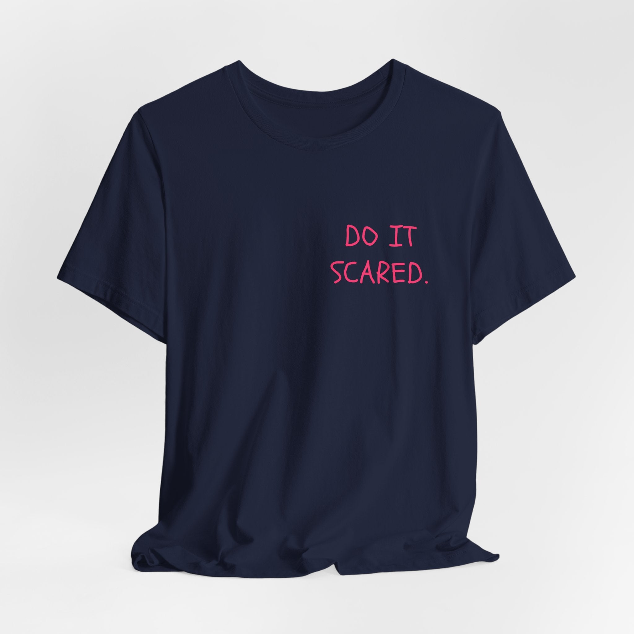 The Statement Tee — 'Do It Scared'