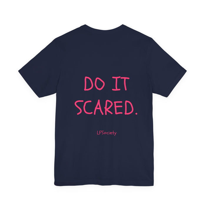 The Statement Tee — 'Do It Scared'