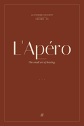 L'Apéro — The Small Art of Hosting
