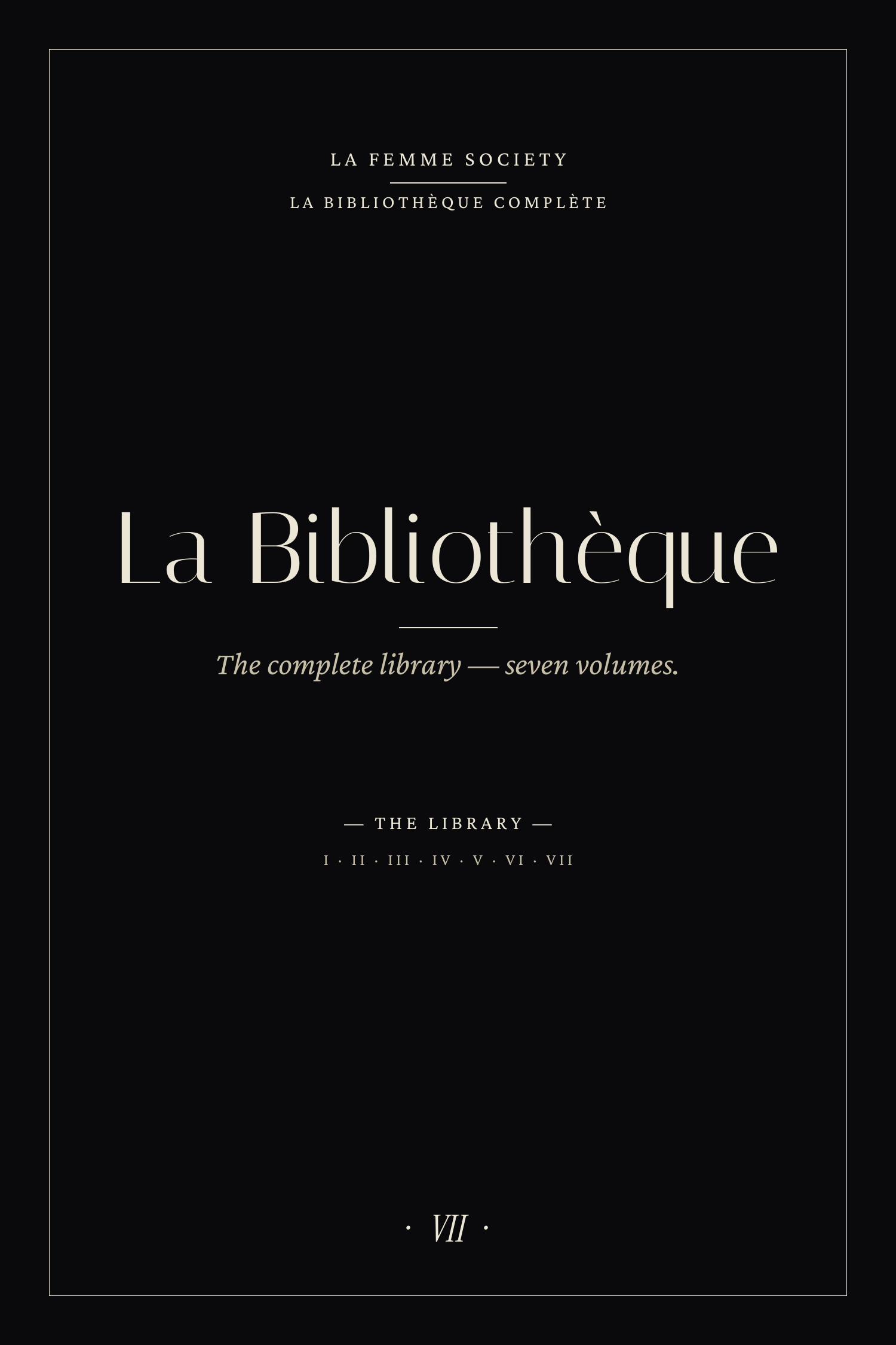 La Bibliothèque Complète — All Seven Volumes