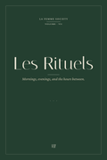 Les Rituels — Mornings, Evenings, and the Hours Between