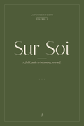 Sur Soi — A Field Guide to Becoming