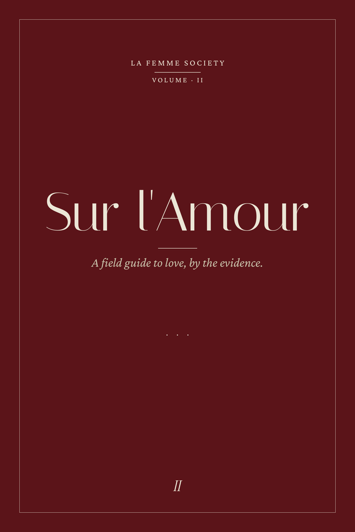 Sur l'Amour — A Field Guide to Love, by the Evidence